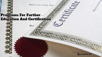 Programs For Further Education And Certification
