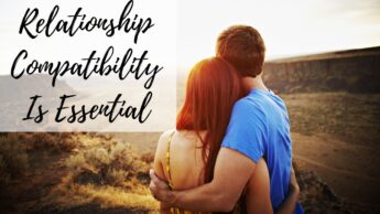 Relationship Compatibility Is Essential