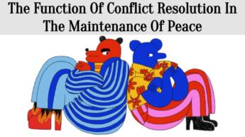 The Function Of Conflict Resolution In The Maintenance Of Peace