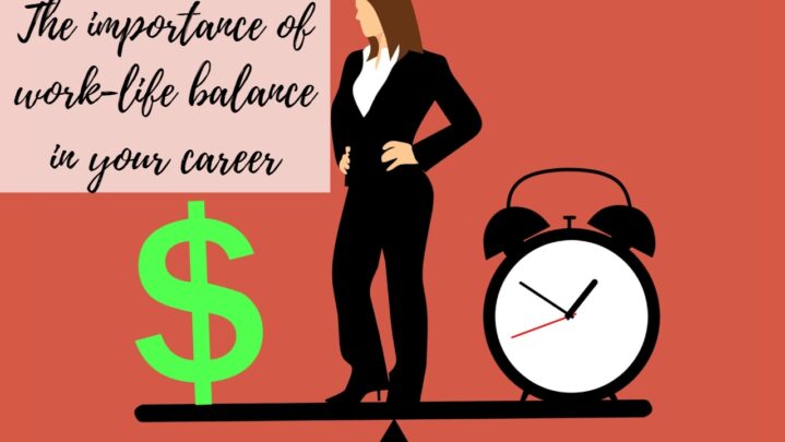 The importance of work-life balance in your career