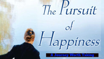 The Pursuit of Happiness: A Journey Worth Taking