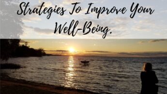 The Pursuit Of Happiness: Strategies To Improve Your Well-Being.