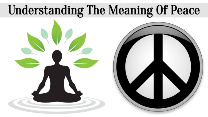Understanding The Meaning Of Peace