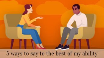 5 ways to say to the best of my ability