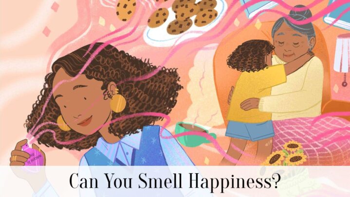 Can You Smell Happiness?