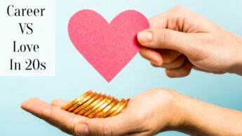 Career VS Love In 20s