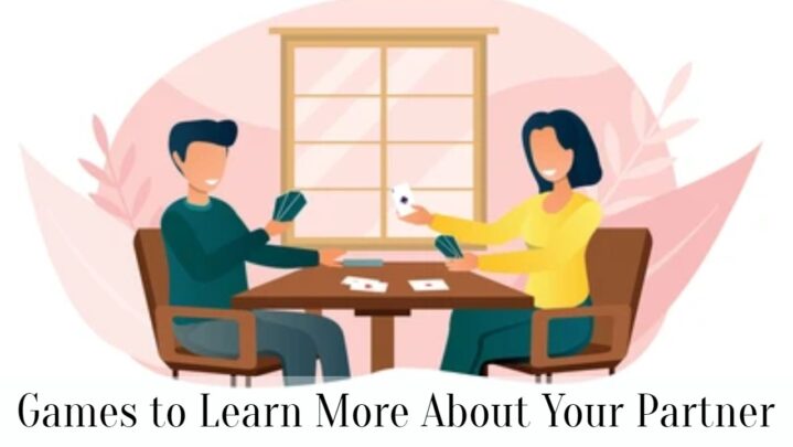 Games to Learn More About Your Partner