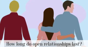 How long do open relationships last?