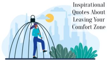 Inspirational Quotes About Leaving Your Comfort Zone