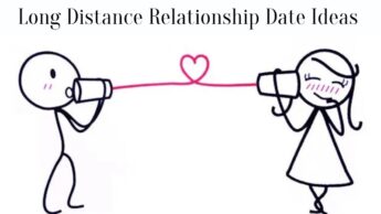 Long Distance Relationship Date Ideas