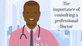 The importance of consulting a professional Doctor