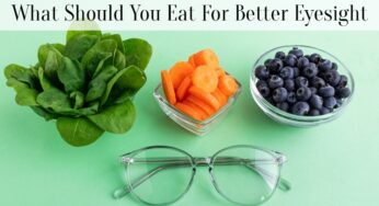 What Should You Eat For Better Eyesight
