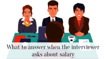 What to answer when the interviewer asks about salary