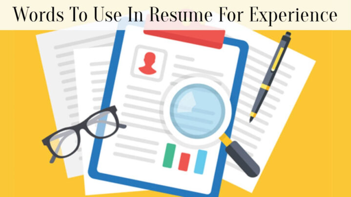 Words To Use In Resume For Experience