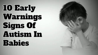 10 Early Warnings Signs Of Autism In Babies