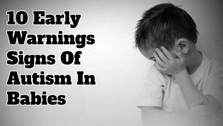 10 Early Warnings Signs Of Autism In Babies
