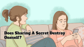 Does Sharing A Secret Destroy Oneself?
