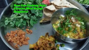 How Can Cooking Your Favorite Meal Brings Happiness