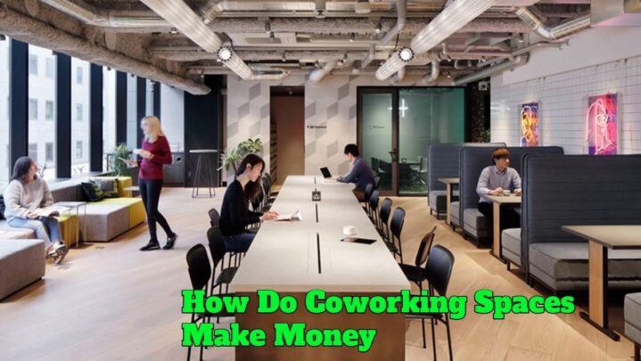 How Do Coworking Spaces Make Money