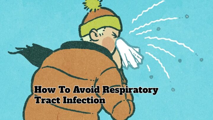 How To Avoid Respiratory Tract Infection