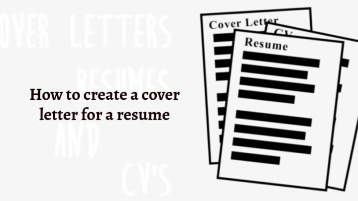 How to create a cover letter for a resume