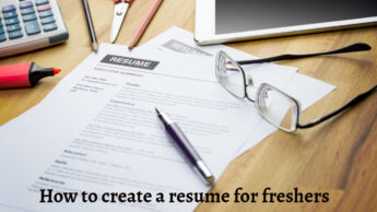 How to create a resume for freshers