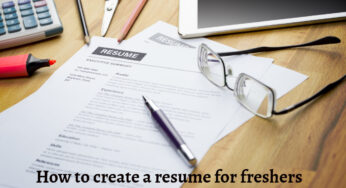 How to create a resume for freshers