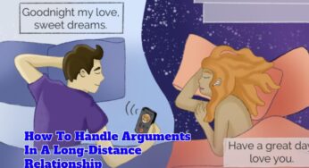 How To Handle Arguments In A Long-Distance Relationship