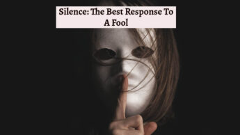 Silence: The Best Response To A Fool