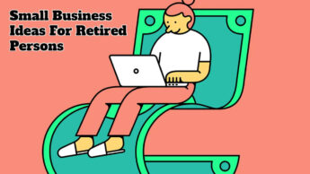Small Business Ideas For Retired Persons
