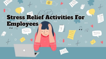 Stress Relief Activities For Employees