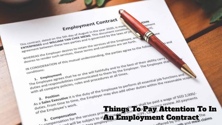 Things To Pay Attention To In An Employment Contract