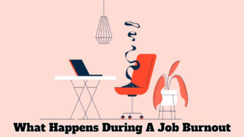 What Happens During A Job Burnout
