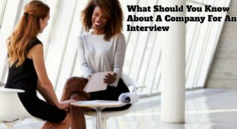 What Should You Know About A Company For An Interview