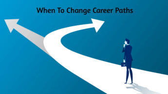When To Change Career Paths