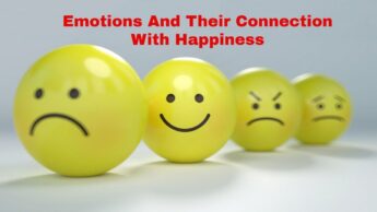 Emotions And Their Connection With Happiness