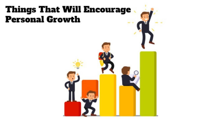Things That Will Encourage Personal Growth