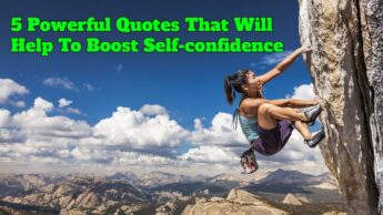 5 Powerful Quotes That Will Help To Boost Self-confidence