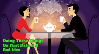Doing These Things On First Date Is A Bad Idea