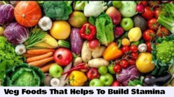 Veg Foods That Helps To Build Stamina