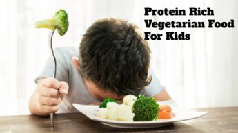 Protein Rich Vegetarian Food For Kids