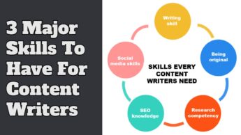 3 Major Skills To Have For Content Writers