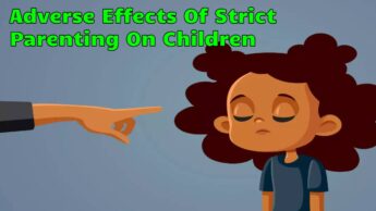 Adverse Effects Of Strict Parenting On Children