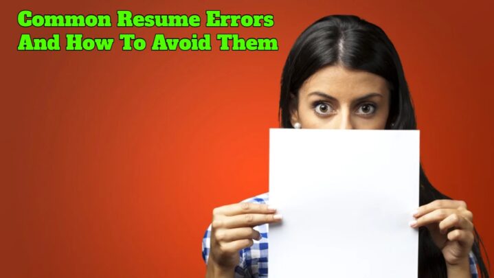 Common Resume Errors And How To Avoid Them